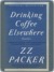 Drinking Coffee Elsewhere by Z.Z. Packer