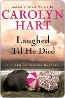 Laughed 'Til He Died by Carolyn Hart