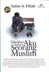 Saksikan Bahwa Aku Seorang Muslim