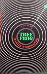 Tree Frog.
