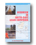 Buddhism in Southeast Asian Countries by Indra Narain Singh
