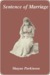 Sentence of Marriage (Promises to Keep, #1)