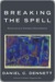 Breaking the Spell: Religion as a Natural Phenomenon (ebook)