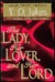 The Lady Her Lover and Her Lord (Paperback)