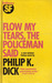 Flow My Tears, the Policeman Said