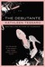 The Debutante by Kathleen Tessaro The Debutante by Kathleen Tessaro