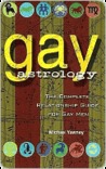Gay Astrology: The Complete Relationship Guide for Gay Men