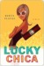 Lucky Chica: A Novel (ebook)