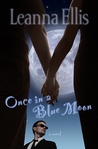 Once in a Blue Moon: A Novel