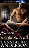 Deal with the Devil by Evangeline Anderson Deal with the Devil by Evangeline Anderson
