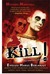 KILL! (paperback)