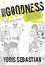 Oh My Goodness: Buku Pintar Seorang Creative Junkies