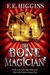 The Bone Magician (Tales From The Sinister City, #2)