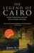The Legend of Cairo: Kisah ...