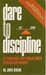 Dare to Discipline (Hardcover)