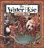The Water Hole (Hardcover)