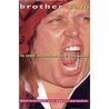 Brother Sam: The Short Spectacular Life of Sam Kinison