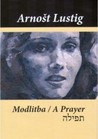 A Prayer for Katerina Horovitzova