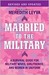 Married to the Military (Paperback)