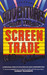 Adventures in the Screen Trade: A Personal View of Hollywood and Screenwriting (Paperback)