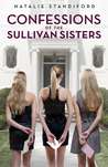 Confessions of the Sullivan Sisters Confessions of the Sullivan Sisters