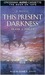 This Present Darkness -OS 2k (Audio Cassette)