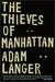 The Thieves of Manhattan