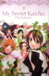 My Sweet Kaicho, Vol. 8 by Hiro Fujiwara My Sweet Kaicho, Vol. 8 by Hiro Fujiwara