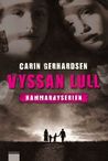 Vyssan Lull (Hammarbyserien #3) Vyssan Lull (Hammarbyserien #3)