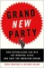 Grand New Party Grand New Party Grand New Party (ebook)