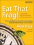 Eat That Frog!: 21 Great Ways to Stop Procrastinating and Get More Done in Less Time (ebook)