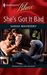 She's Got It Bad (Harlequin Blaze, #464)