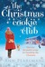 The Christmas Cookie Club (Paperback)