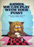 Games You Can Play With Your Pussy: And Lots of Other Stuff Cat Owners Should Know