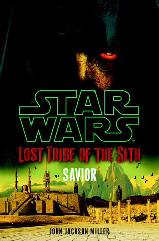 Savior (Star Wars: Lost Tribe of the Sith, #4)