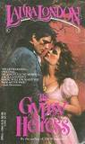 The Gypsy Heiress (Candlelight Regency #644) The Gypsy Heiress (Candlelight Regency #644)