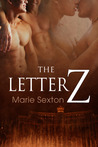 The Letter Z by Marie Sexton The Letter Z by Marie Sexton