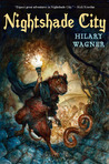 Nightshade City by Hilary Wagner Nightshade City by Hilary Wagner