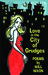 Love in the City of Grudges by Will Nixon