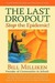 The Last Dropout (ebook)