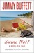 Swine Not? (Hardcover)