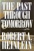 The Past Through Tomorrow (Hardcover)