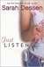 Just Listen by Sarah Dessen Just Listen by Sarah Dessen
