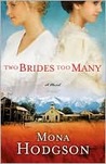 Two Brides Too Many: A Novel, The Sinclair Sisters of Cripple Creek Book 1