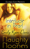 Interlude in Pearl (Naughty Nooners) (Pearl, #2.5)
