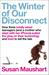The Winter of Our Disconnect (Paperback)