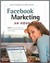 Facebook Marketing by Chris Treadaway Facebook Marketing by Chris Treadaway