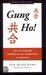 Gung Ho! een overtuigende methode om uw medewerkers te inspireren (Paperback)