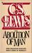 The Abolition of Man by C.S. Lewis