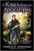 A Kiss Before the Apocalypse (Paperback)